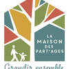la Maison des Part'Ages